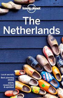 Lonely Planet Travel Guide: Netherlands, The