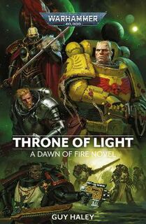 Warhammer 40,000: Dawn of Fire #04: Throne of Light