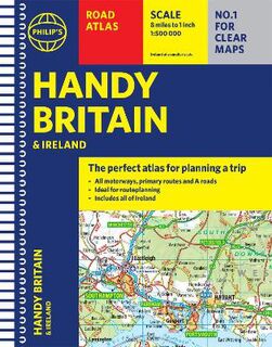 Philip's Road Atlases: Philip's Handy Road Atlas Britain