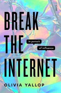 Break the Internet