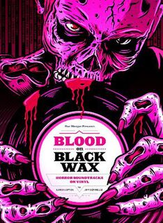 Blood on Black Wax  (Expanded Edition)