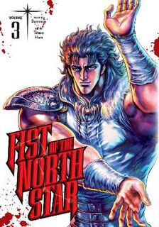 Fist of the North Star, Vol. 3 (Graphic Novel)