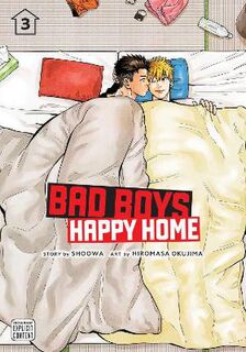 Bad Boys, Happy Home #03: Bad Boys, Happy Home, Vol. 03 (Graphic Novel)
