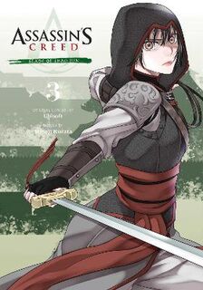 Assassin's Creed: Blade of Shao Jun, Vol. 3 (Graphic Novel)