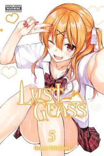 Lust Geass #: Lust Geass, Vol. 5 (Graphic Novel)