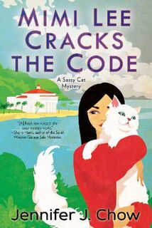 Sassy Cat Mystery #03: Mimi Lee Cracks The Code