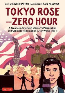 Tokyo Rose - Zero Hour (Graphic Novel)
