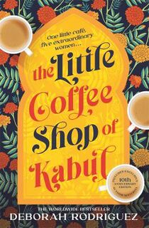 Little Coffee Shop of Kabul #01: Little Coffee Shop of Kabul, The