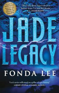 Green Bone Saga #03: Jade Legacy