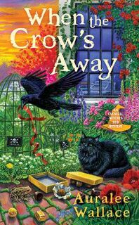 Evenfall Witches B&B Mystery #02: When The Crow's Away