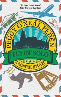 A Nashville Mystery #03: Flyin' Solo