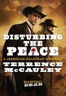 Jeremiah Halstead #02: Disturbing the Peace