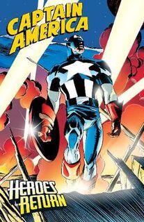Captain America #: Captain America: Heroes Return - The Complete Collection (Graphic Novel)