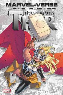 Marvel-verse: Jane Foster, The Mighty Thor (Graphic Novel)
