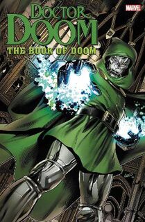 Doctor Doom: The Book Of Doom Omnibus (Graphic Novel)
