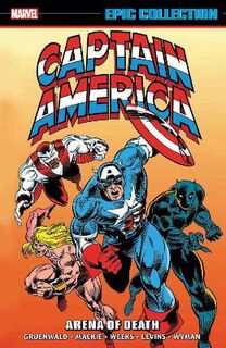 Captain America Epic Collection: Arena Of Death (Graphic Novel)