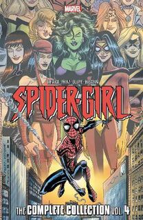 Spider-girl: The Complete Collection Vol. 04 (Graphic Novel)