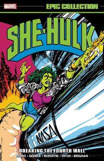 She-hulk Epic Collection: Breaking The Fourth Wall (Graphic Novel)