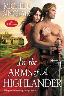 McTiernays #09: In the Arms of a Highlander
