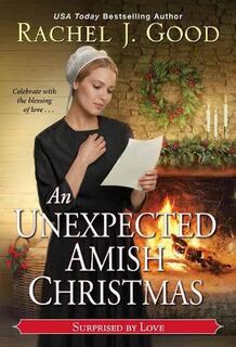 Surprised By Love #03: An Unexpected Amish Christmas