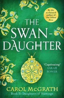 Daughters of Hastings #02: Swan-Daughter, The