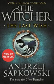 Witcher: Last Wish (Short Stories)