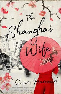 Shanghai Wife, The