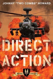 Direct Action: A SAS Thriller