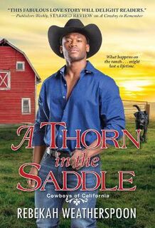 Cowboys of California #03: A Thorn In The Saddle