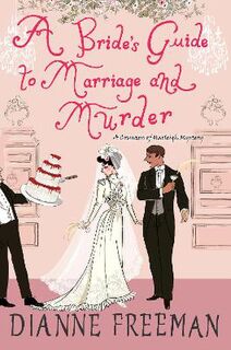 Countess of Harleigh Mystery #05: A Bride's Guide to Marriage and Murder