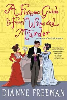 Countess of Harleigh Mystery #04: A Fiancee's Guide to First Wives and Murder