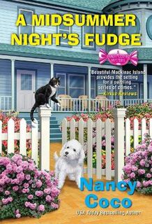 Candy-Coated Mystery #10: A Midsummer Night's Fudge