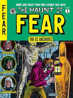 The Ec Archives: The Haunt Of Fear Volume 1 (Graphic Novel)