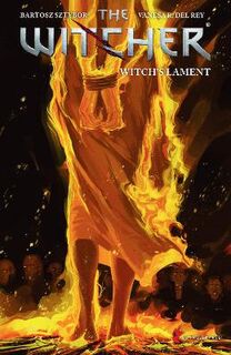 The Witcher Volume 06: Witch's Lament (Graphic Novel)