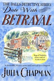 Dales Detective Mystery #07: Date with Betrayal