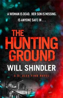 DI Alex Finn #03: The Hunting Ground