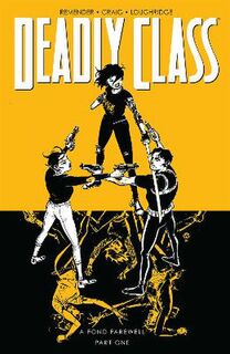 Deadly Class, Volume 11: A Fond Farewell (Graphic Novel)