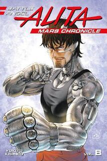 Battle Angel Alita Mars Chronicle Volume 8 (Graphic Novel)