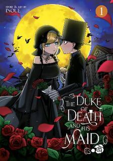 Duke of Death and His Maid #: Duke of Death and His Maid Vol. 01 (Graphic Novel)