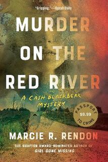 Cash Blackbear #01: Murder On The Red River