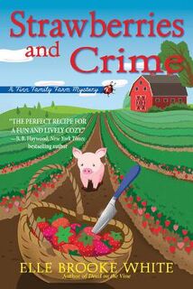 Finn Family Farm Mystery #02: Strawberries And Crime