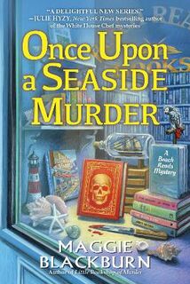 Beach Reads Mystery #02: Once Upon A Seaside Murder
