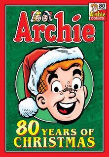 Archie: 80 Years Of Christmas (Graphic Novel)