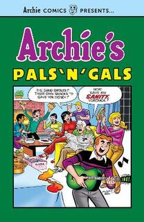 Archie's Pals 'n' Gals (Graphic Novel)