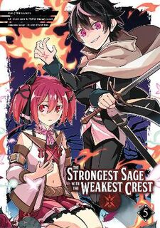 Strongest Sage With The Weakest Crest Volume 5 (Graphic Novel)