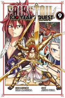 Fairy Tail: 100 Years Quest #09: Fairy Tail: 100 Years Quest 09 (Graphic Novel)