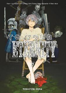 To Your Eternity #17: To Your Eternity Vol. 17 (Graphic Novel)