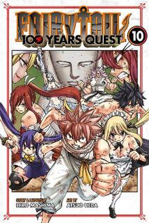 Fairy Tail: 100 Years Quest #09: Fairy Tail: 100 Years Quest 10 (Graphic Novel)