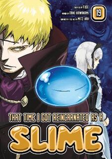 That Time I Got Reincarnated as a Slime #19: That Time I Got Reincarnated as a Slime Volume 19 (Graphic Novel)