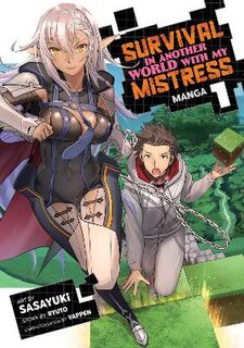 Survival in Another World with My Mistress! (Manga) #01: Survival in Another World with My Mistress! (Manga) Vol. 1 (Graphic Novel)